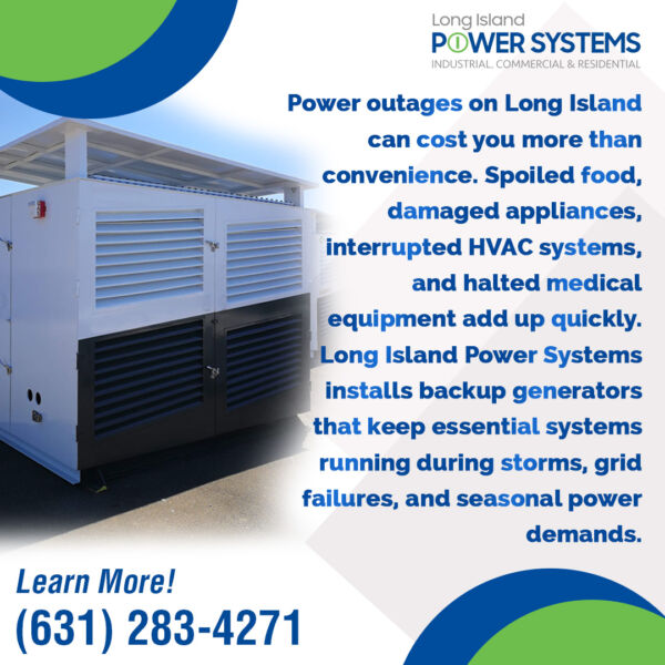 White outdoor backup generator unit. Text states LI power outages cause costly damage (food spoilage, HVAC interruption).